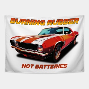 Burning Rubber, Not Batteries Tapestry