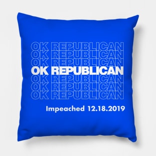 Impeached OK Republican Trump Impeached President Pillow