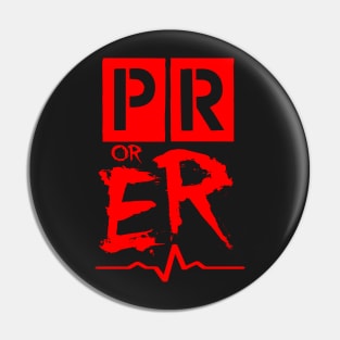 PR or ER Pin