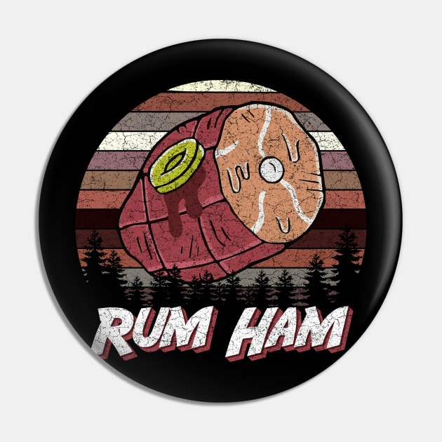 Rum Ham - Retro Pin by Sunny Legends