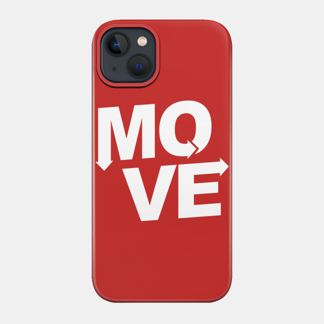 MOVE - Music - Phone Case
