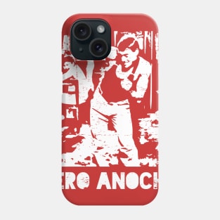 Pero Anoche - white grunge design Phone Case