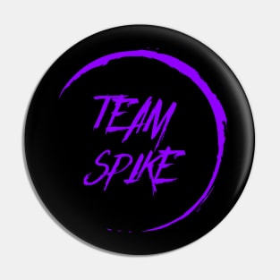 Buffy "Team Spike" slogan purple Pin