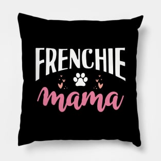 Frenchie mama Pillow