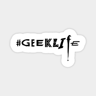 #GEEKLIFE 2 (light colors) Magnet