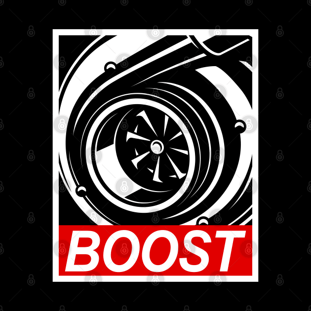 Boost Turbo  -Tuning JDM Fan & Car quote by Automotive Apparel & Accessoires