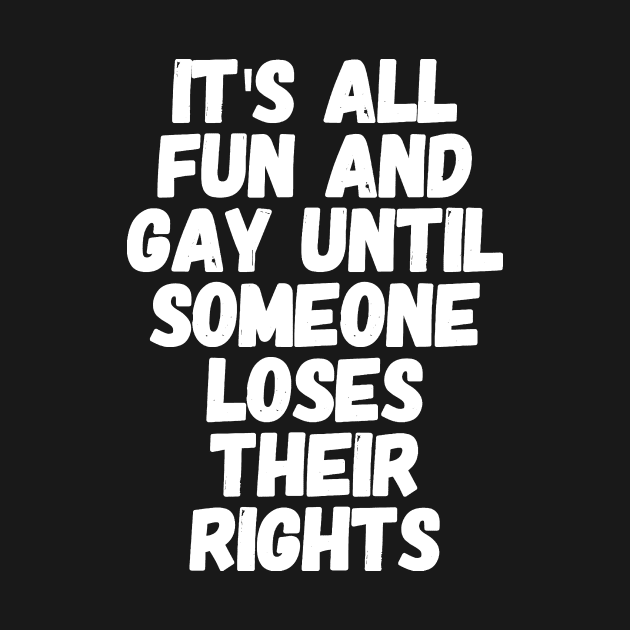 It's all fun and day until someone loses their rights by captainmood