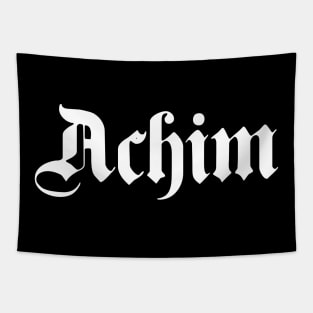 Achim written with gothic font Tapestry