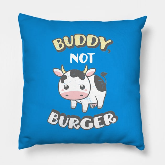 Cute Cow Buddy Not Burger Animal Rights Distressed Pillow by mindeverykind