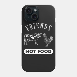 Friends Not Food Phone Case