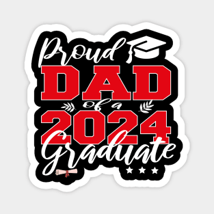 proud dad of a 2024 graduate Magnet