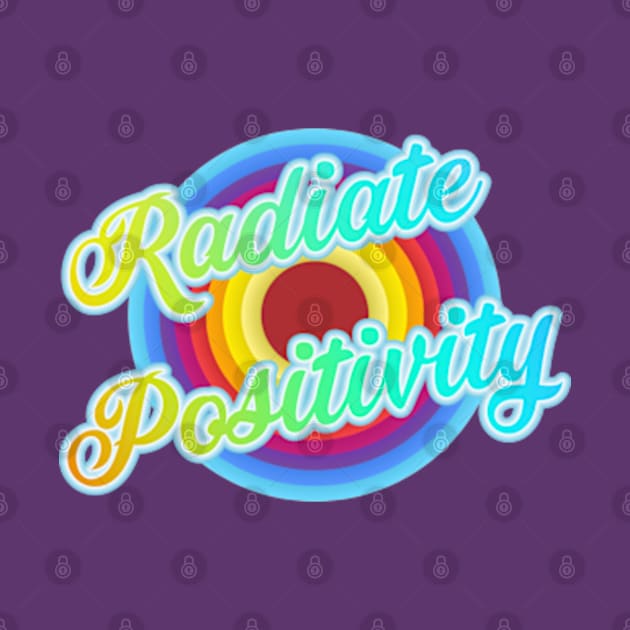 Radiate Positivity by BeeFest