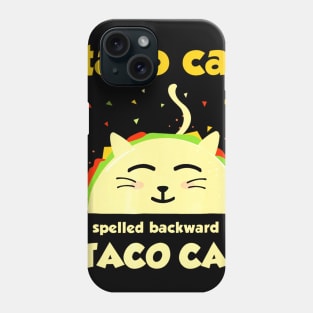 Taco Cat T-Shirt - Tacocat Spelled Backward Is Tacocat Phone Case