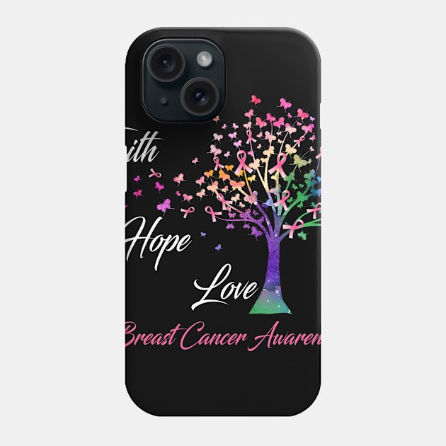 Faith Hope Love Breast Cancer Awareness Support Breast Cancer Warrior Gifts Phone Case by ThePassion99