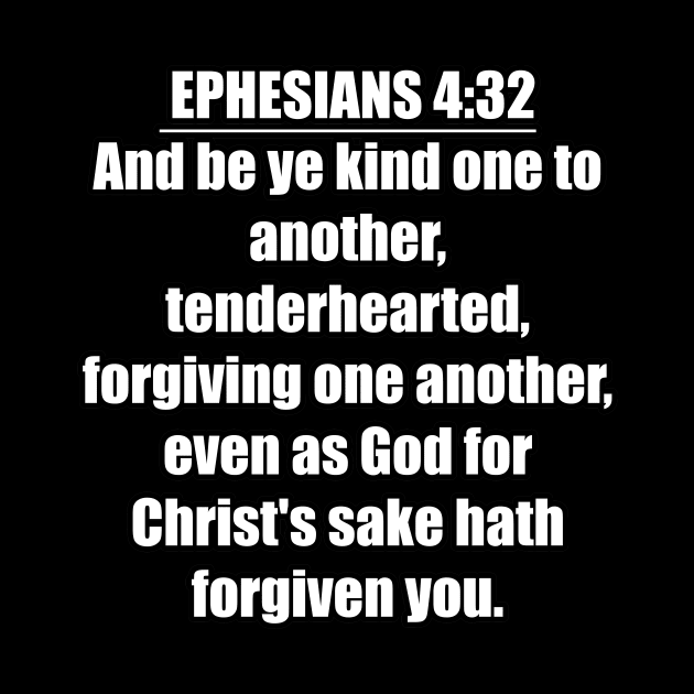 Ephesians 4:32  (KJV) by Holy Bible Verses