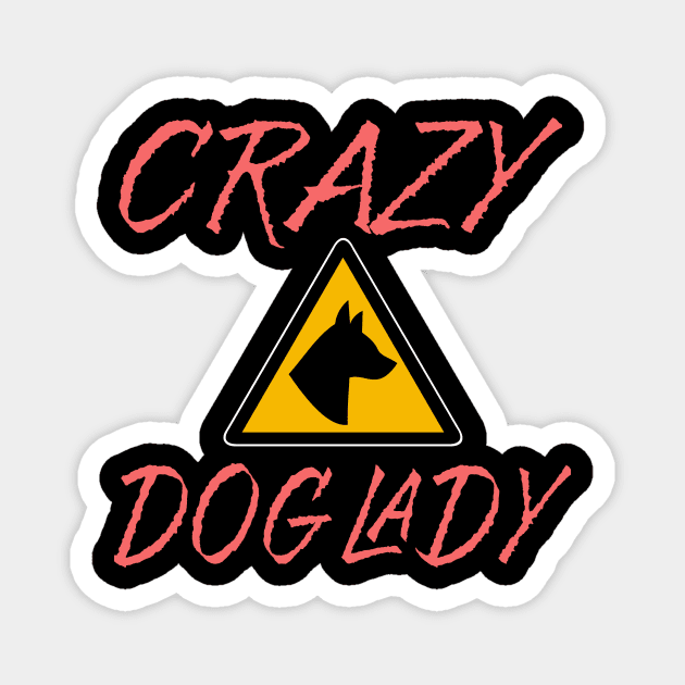 Crazy Dog Lady Magnet by VintageArtwork