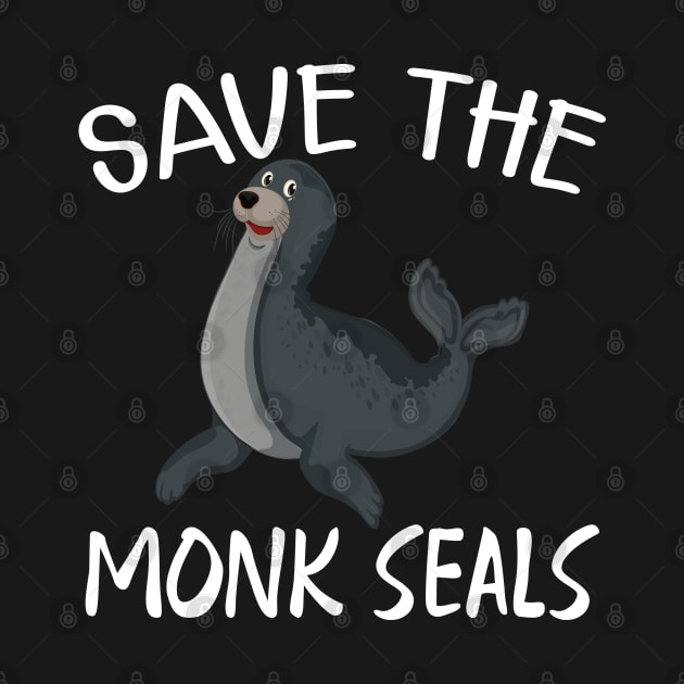 Monk Seal - Save the monk seals by KC Happy Shop