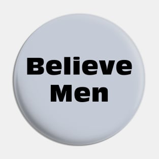 Believe Men (lights) Pin