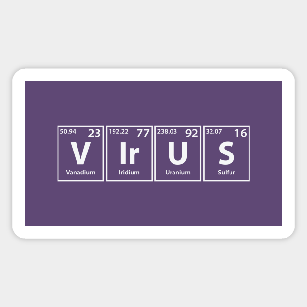 Virus (V-Ir-U-S) Periodic Elements Spelling - Virus - Sticker