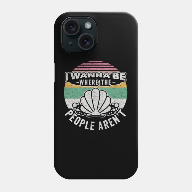 I Wanna Be Where The People Aren't Funny Introvert Anti Social Mermaid Phone Case by SomeRays