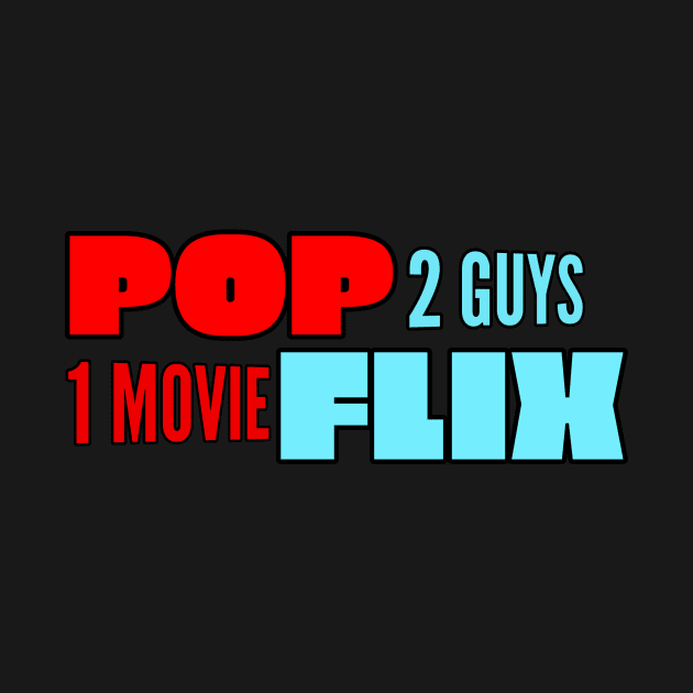 POP-FLIX by Cplus928