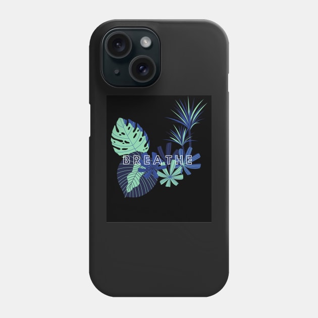 Breathe Phone Case by Faeblehoarder