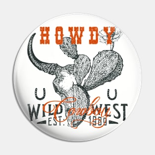 Howdy Cowboys Pin