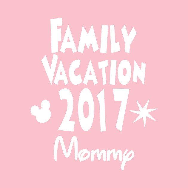 Family Vacation Mommy by ttfntouring