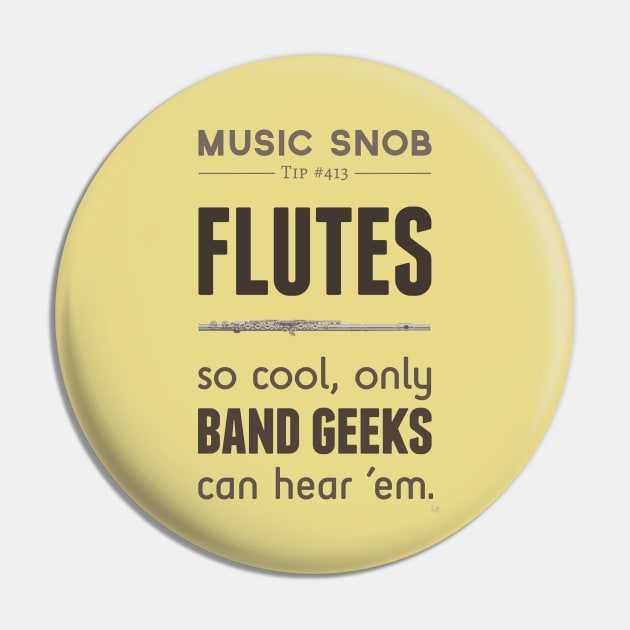 MORE Flutes Pin by ElizabethOwens