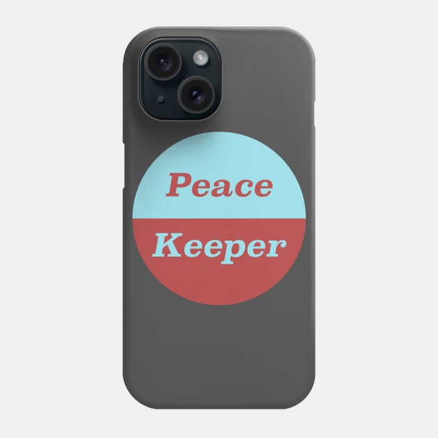 Peace Keeper - Anti War Phone Case by Football from the Left