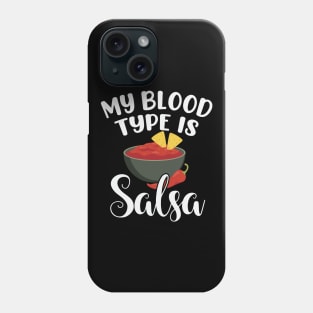 My Blood Type Is Salsa Phone Case