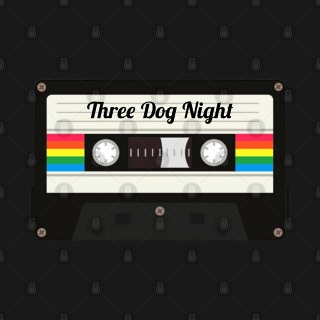 Three Dog Night / Cassette Tape Style by GengluStore