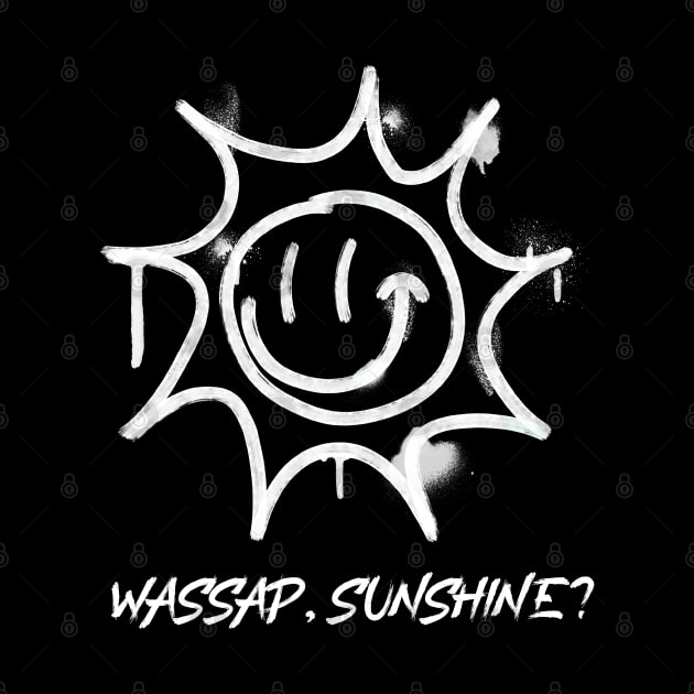 Wassap Sunshine , sun smiley , grunge aesthetic by noirglare