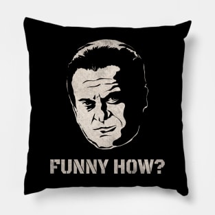 MAFIA FUNNY HOW? VINTAGE Pillow