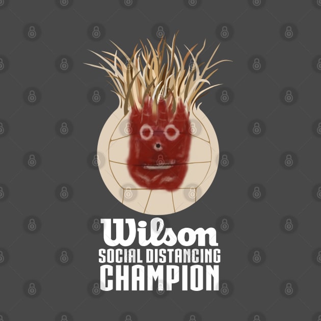 Wilson - Social Distancing Champion by DistractedGeek