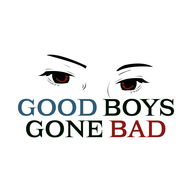 Good boys gone bad by DeanEve