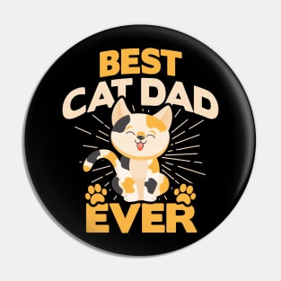 BEST CAT DAD EVER Pin