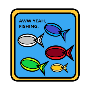 5 Fish of power. AWW yeah, fishing. T-Shirt