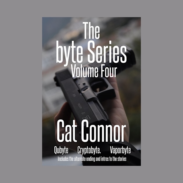 the byte Series Volume Four by CatConnor