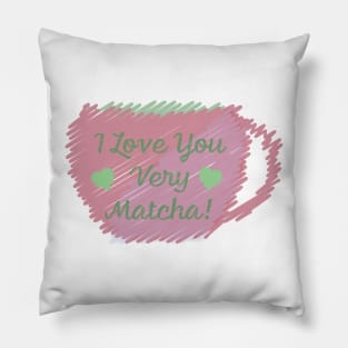 I Love You Very Matcha Pillow