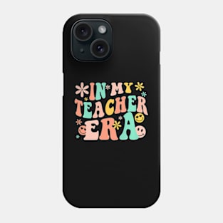 In My Teacher Era Groovy Phone Case