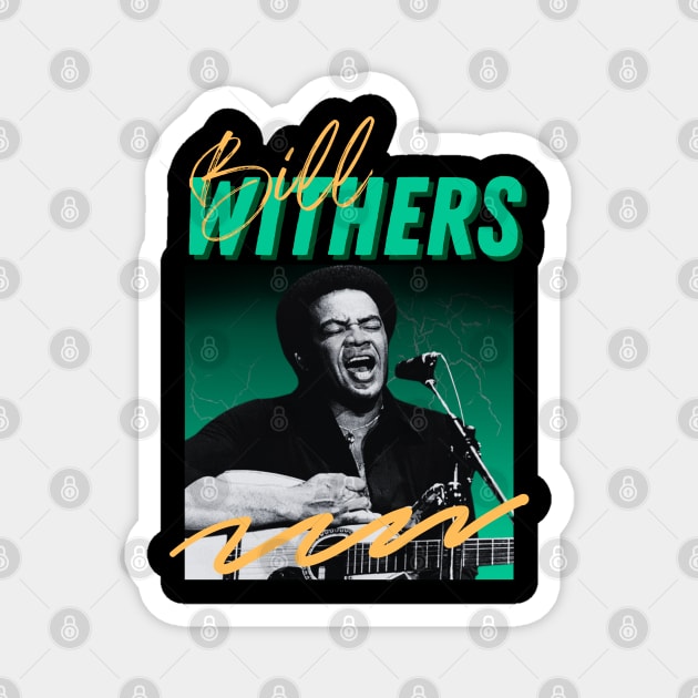 Bill withers***original retro Magnet by OtakOtak