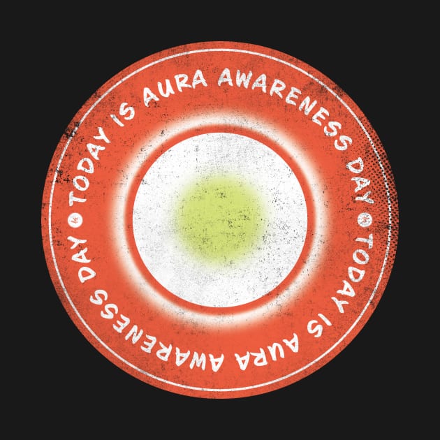 Today is Aura Awareness Day Badge by lvrdesign