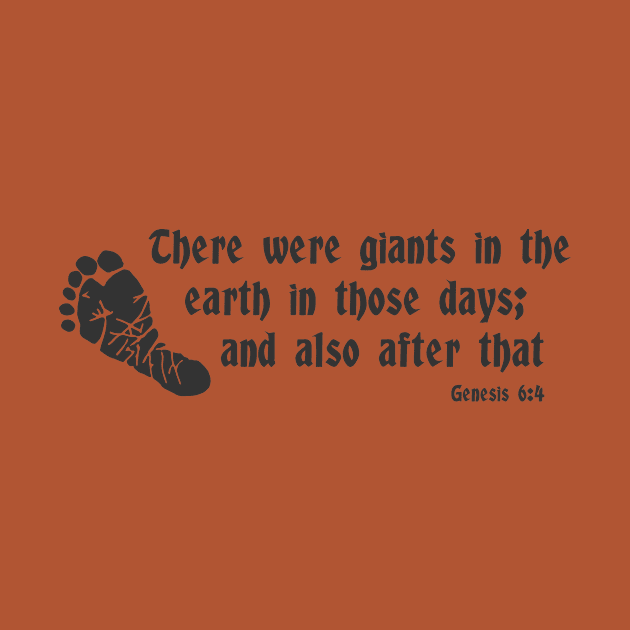 Genesis 6:4 Giants Six Toes Bible Verse by Terry With The Word