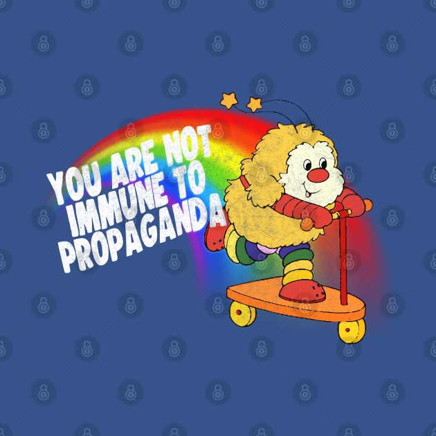 You Are Not Immune To Propaganda by DankFutura