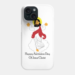 Happy Ascension Day Of Jesus Christ Phone Case