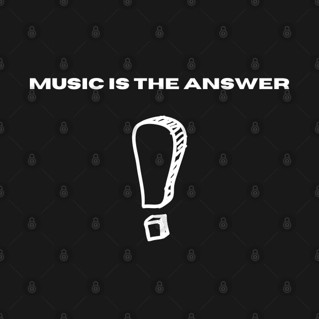 Music is the answer by Trendytrendshop