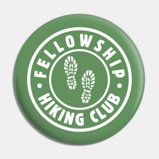 Fellowship Hiking Club Funny Hiker Dad Fathers Day Gift Idea For Nature Lovers Pin