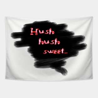 Hush... Tapestry