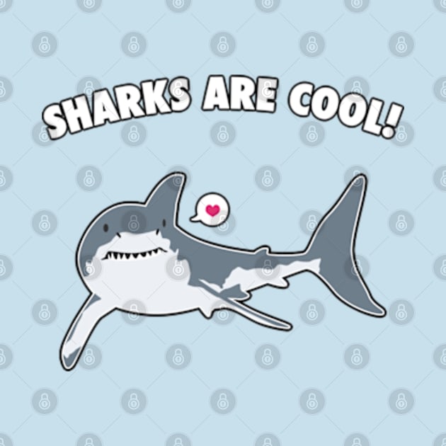 Sharks Are Cool! by Plan8